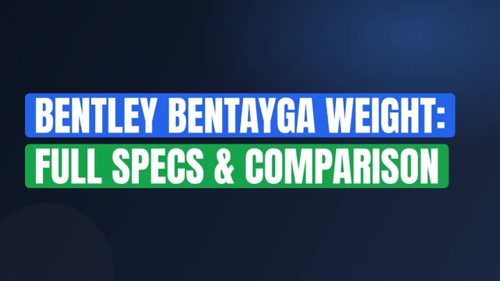Bentley Bentayga Weight: Full Specs & Comparison