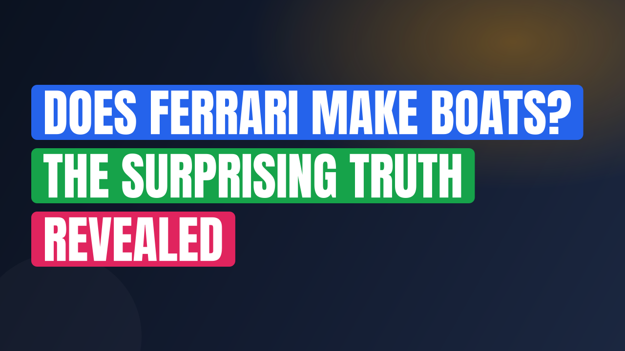 Does Ferrari Make Boats? The Surprising Truth Revealed