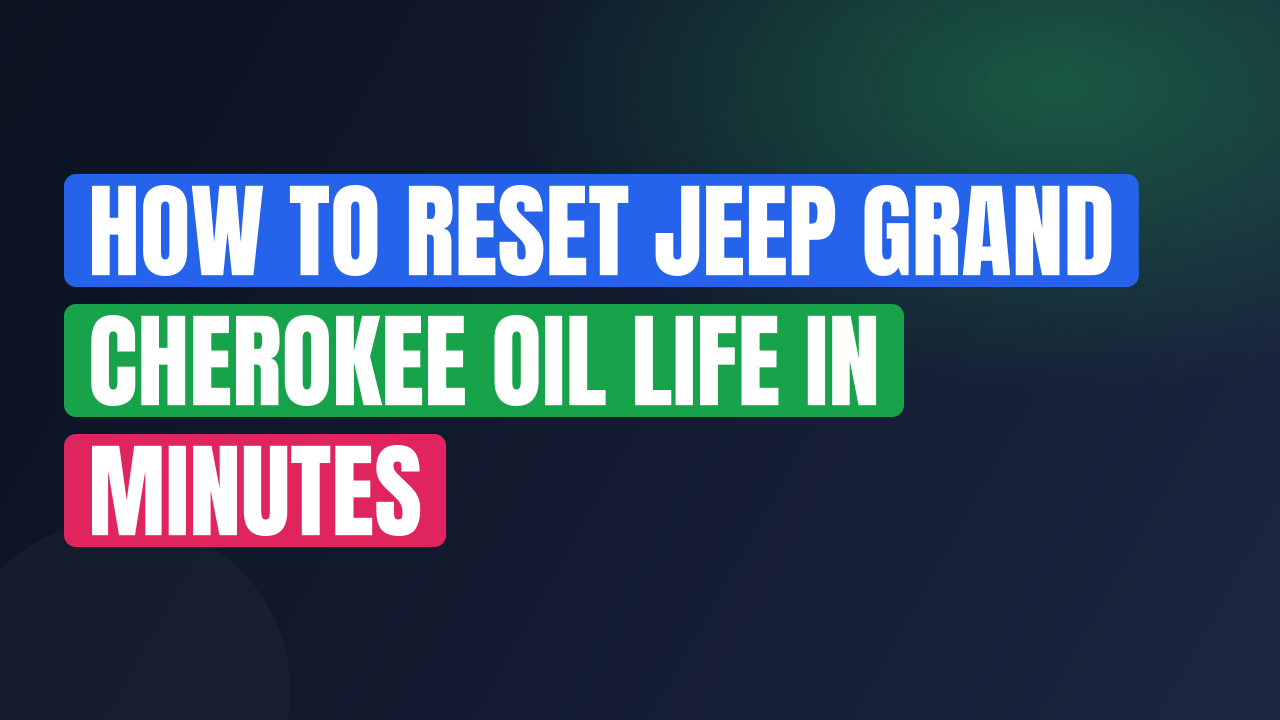 How to Reset Jeep Grand Cherokee Oil Life in Minutes